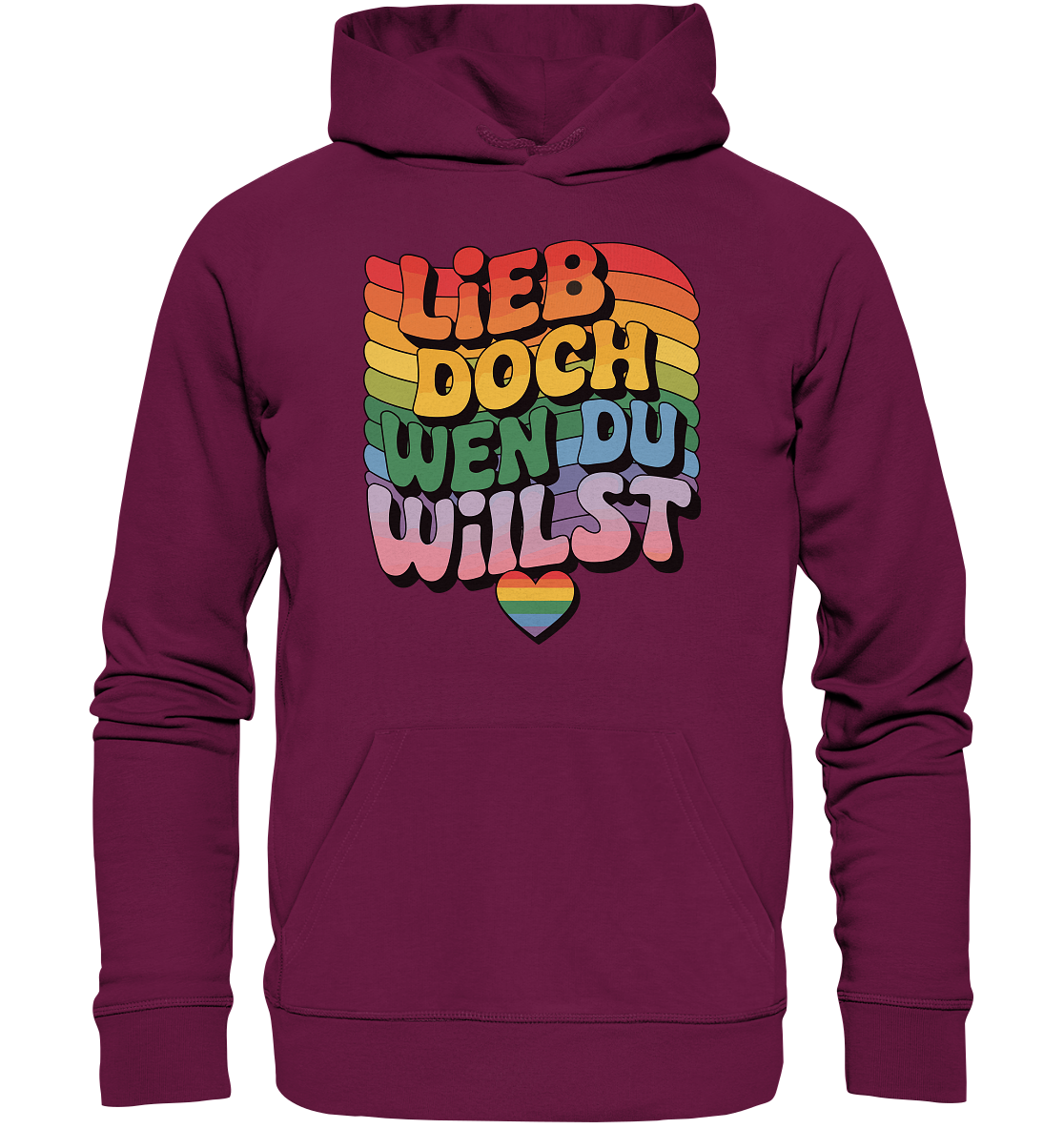 "Lieb doch, wen du willst" – LGBTQ-Design - Premium Unisex Hoodie