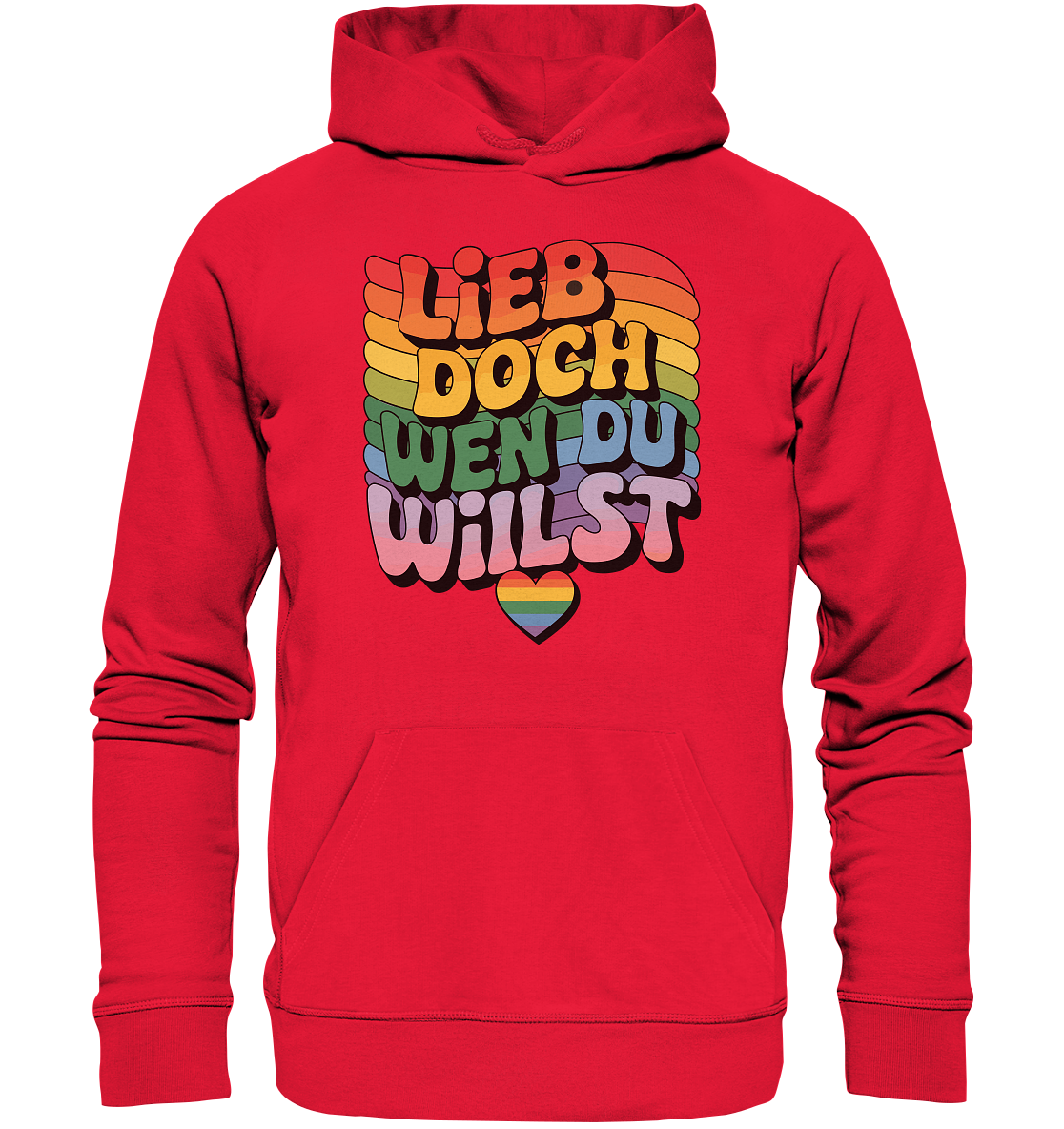 "Lieb doch, wen du willst" – LGBTQ-Design - Premium Unisex Hoodie
