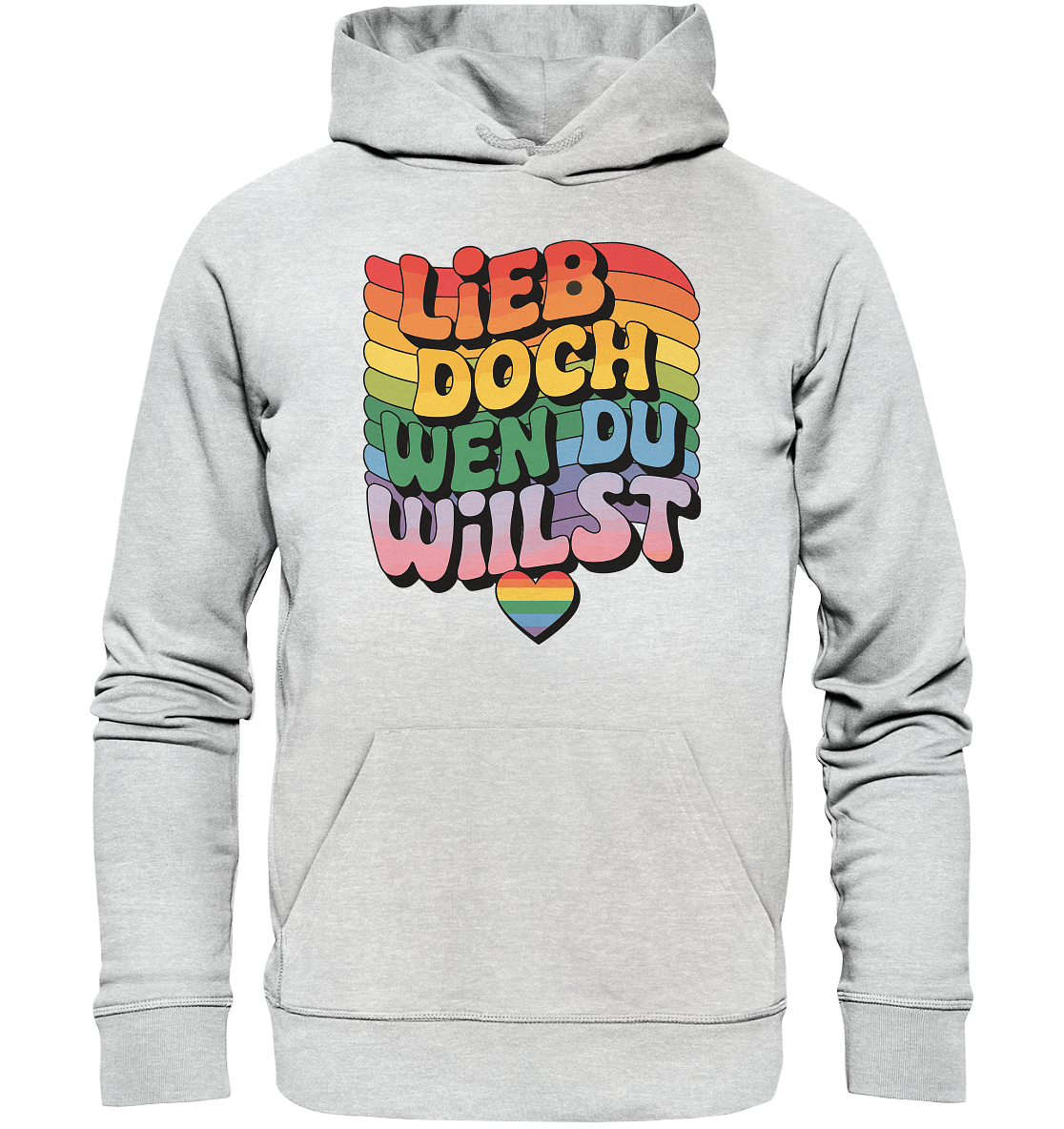 "Lieb doch, wen du willst" – LGBTQ-Design - Premium Unisex Hoodie