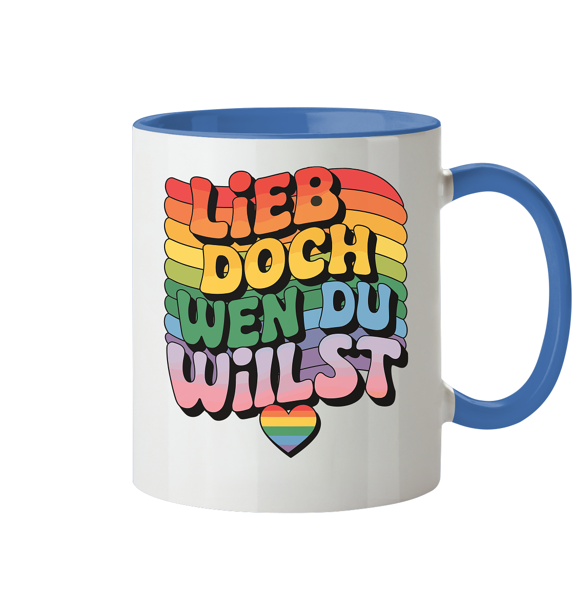 "Lieb doch, wen du willst" – LGBTQ-Design - Tasse zweifarbig