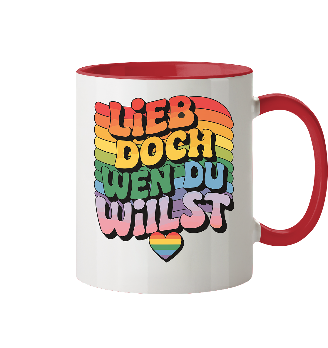 "Lieb doch, wen du willst" – LGBTQ-Design - Tasse zweifarbig