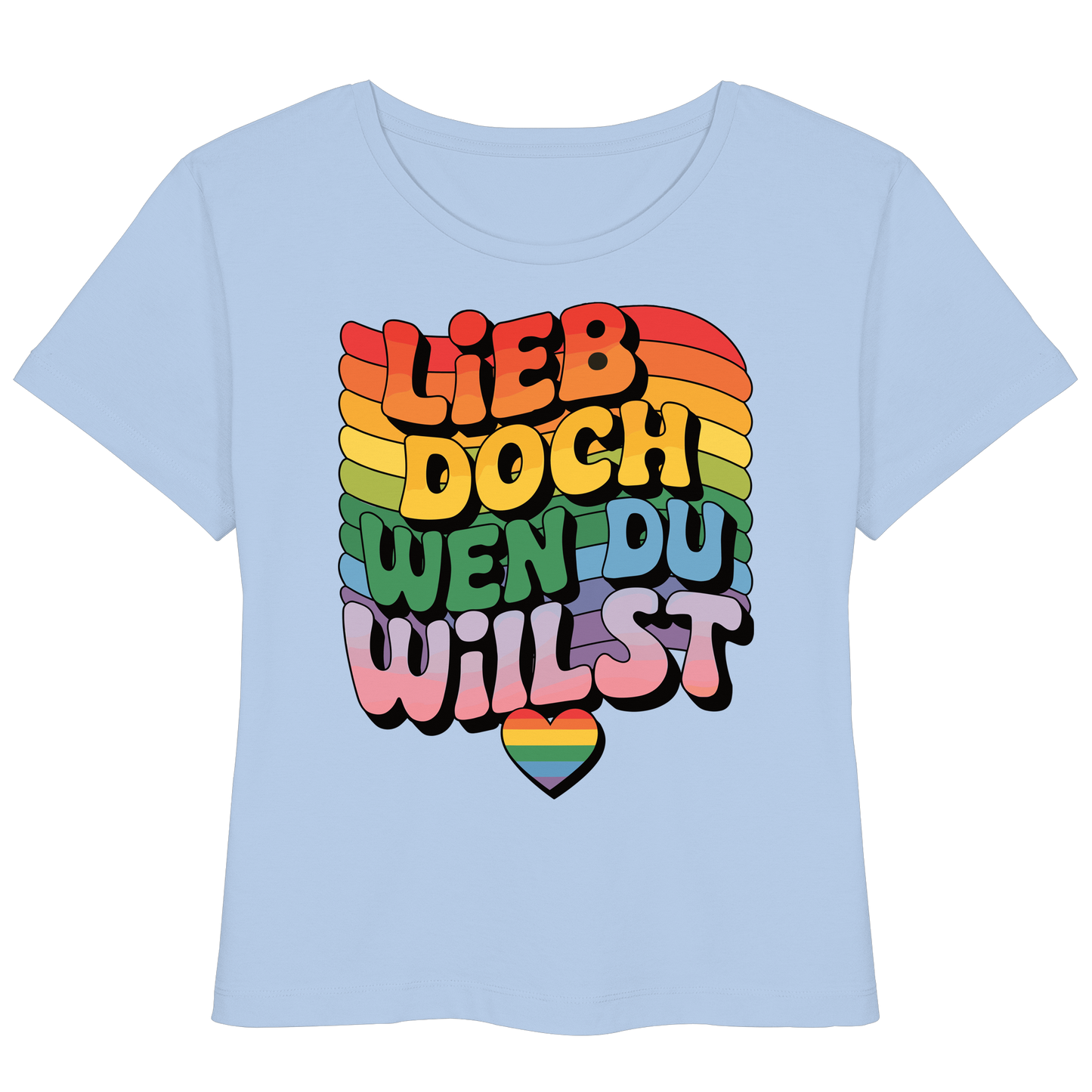 "Lieb doch, wen du willst" – LGBTQ-Design - Womens Organic Lightweight T-Shirt