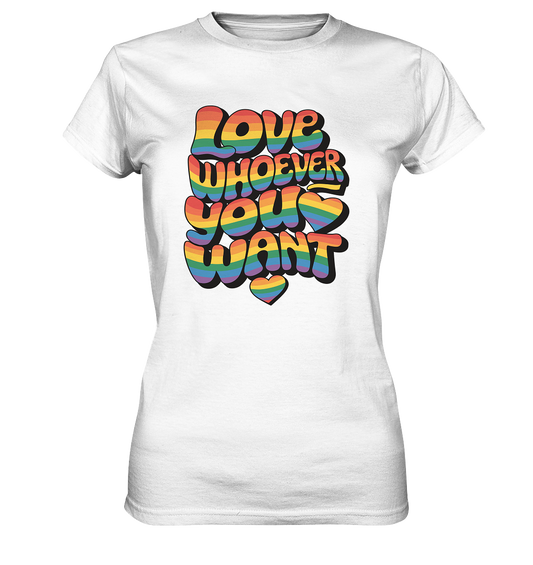 "Love whoever you want" – LGBTQ-Design -  Womens Premium Classic T-Shirt