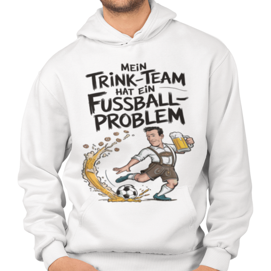 Mein Trink Team hat ein Fußball Problem H015 Classic Hoodie - Mit Taschendruck