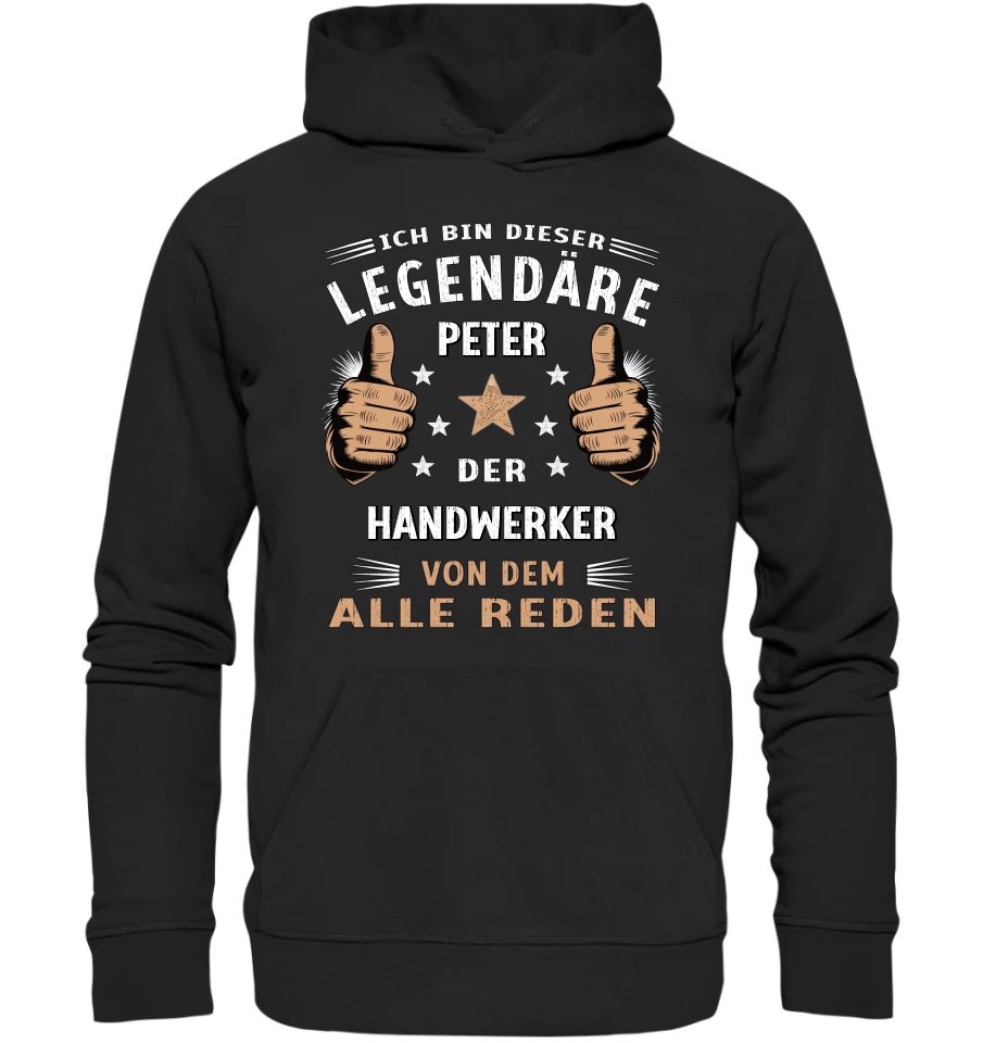 "Ich bin dieser legendäre [Name], der [Beruf/Hobby], von dem alle reden!" - Basic Unisex Hoodie